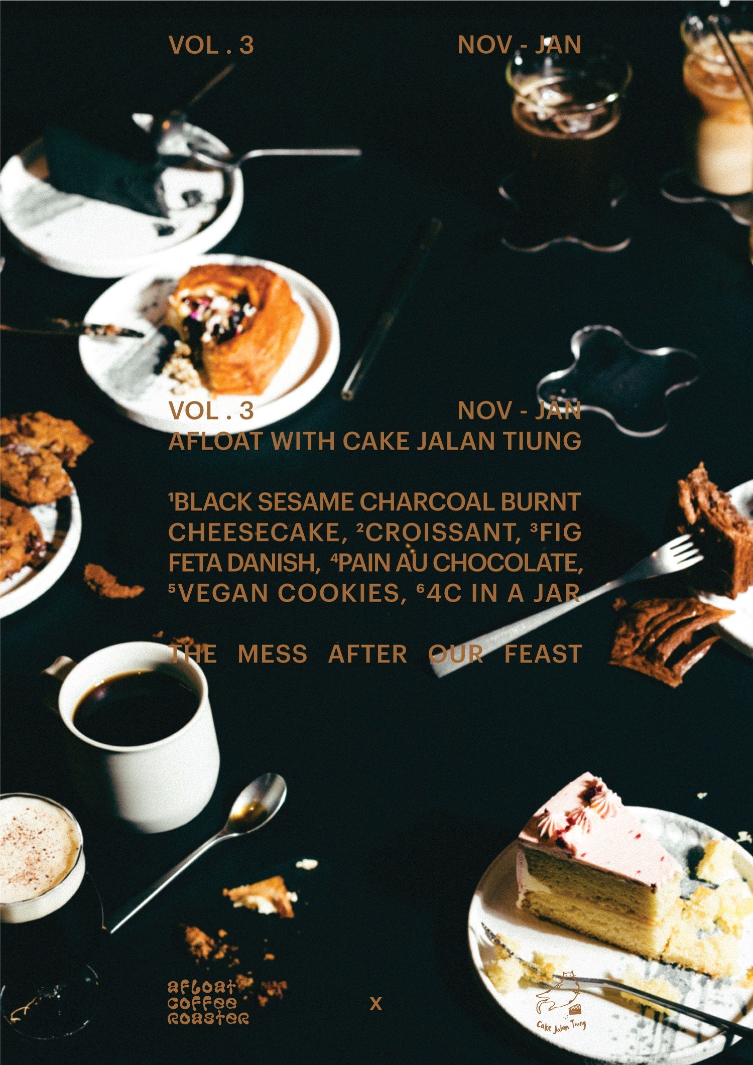 VOL. 03 STAY AFLOAT WITH CAKE JALAN TIUNG