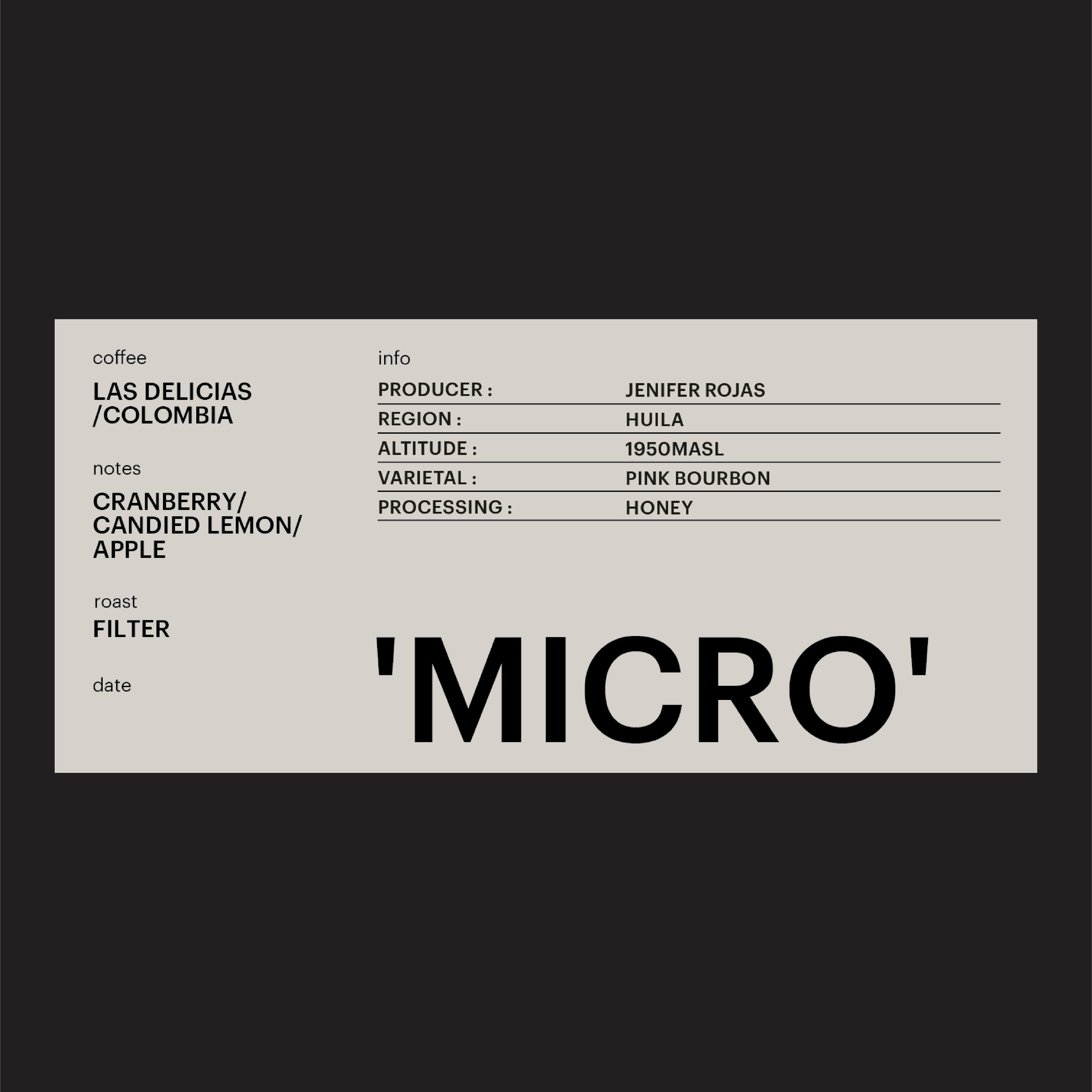 FILTER - LAS DELICIAS, COLOMBIA / 'MICRO'